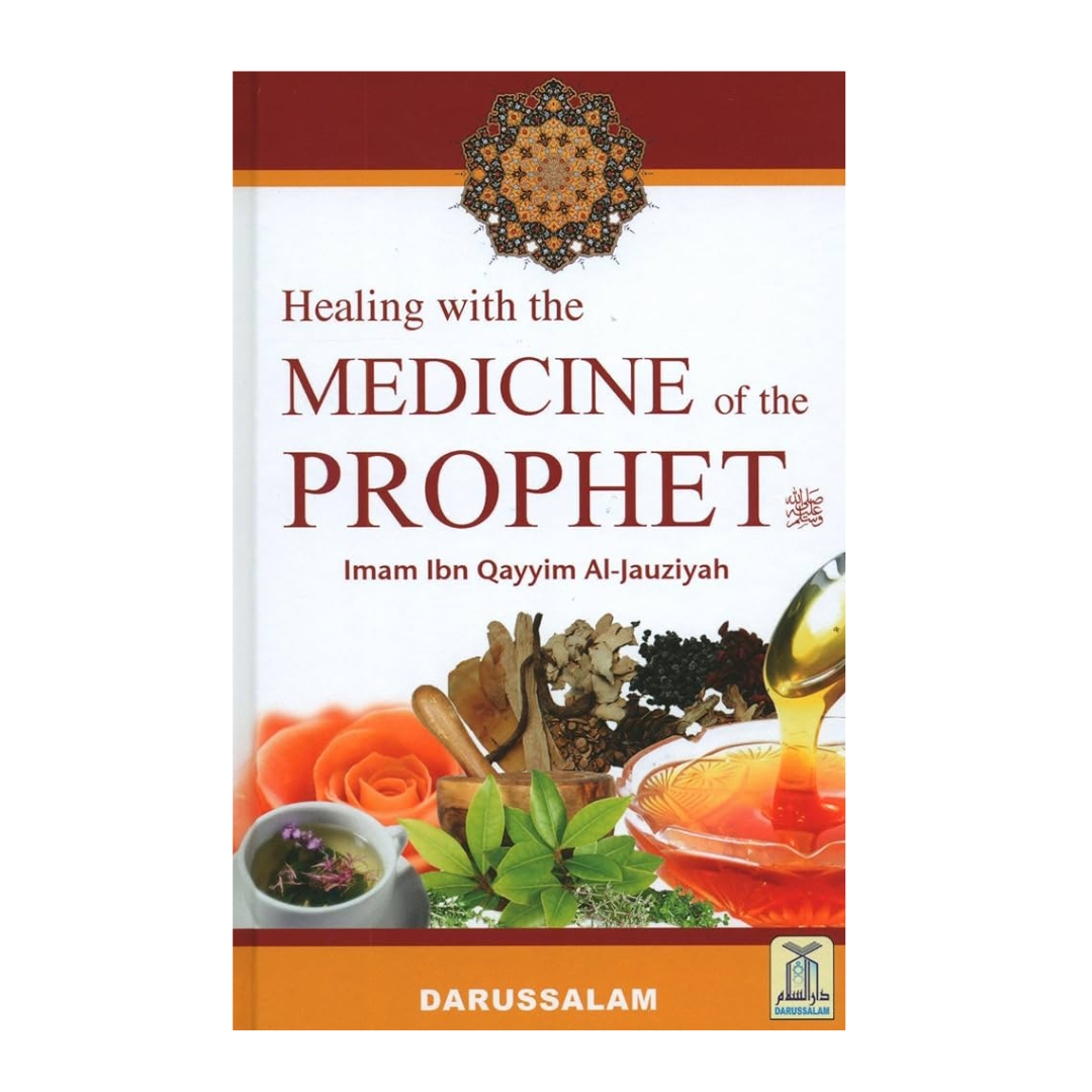 Healing with the Medicine of the Prophet