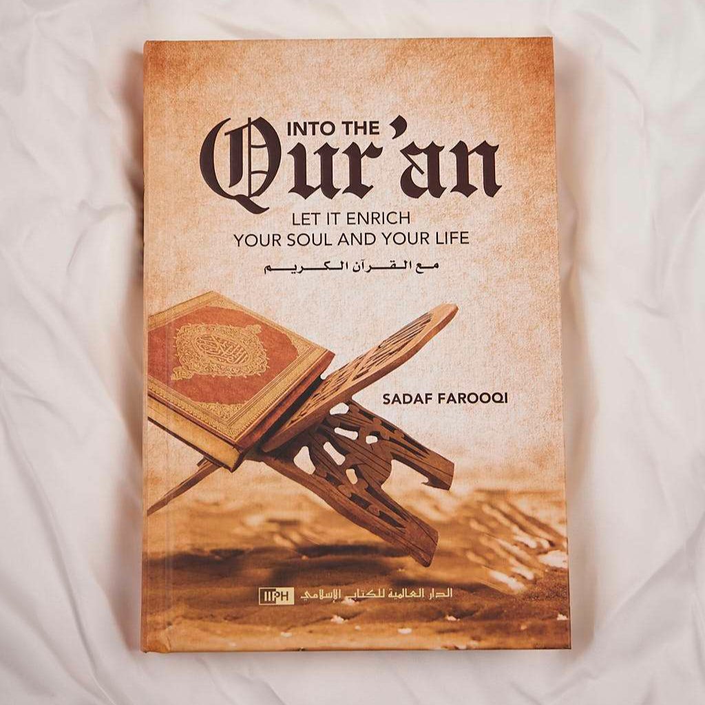 Into the Qur’an: Let It Enrich Your Soul and Your Life Islamic Book Fajr Noor