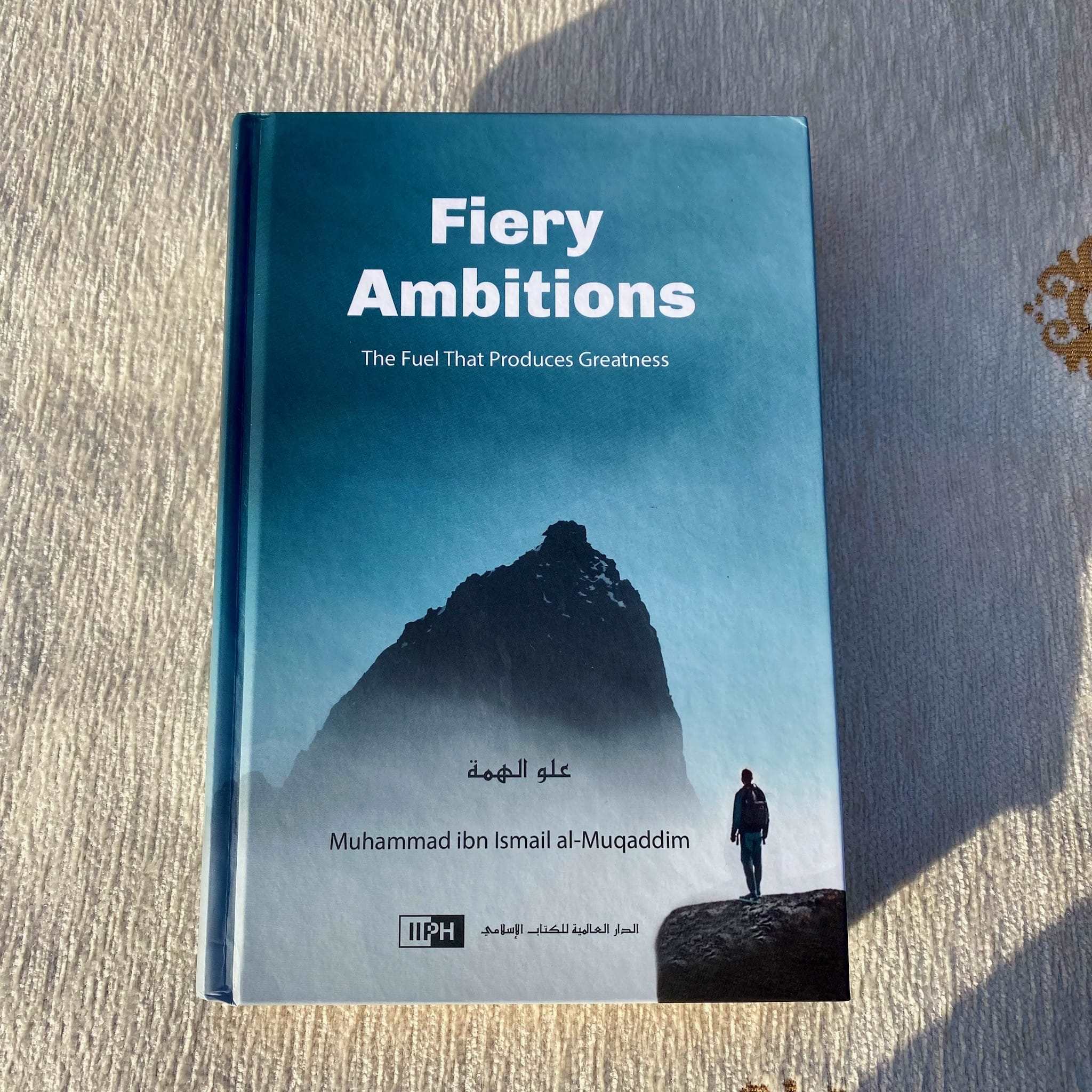 Fiery Ambitions Islamic Book Fajr Noor