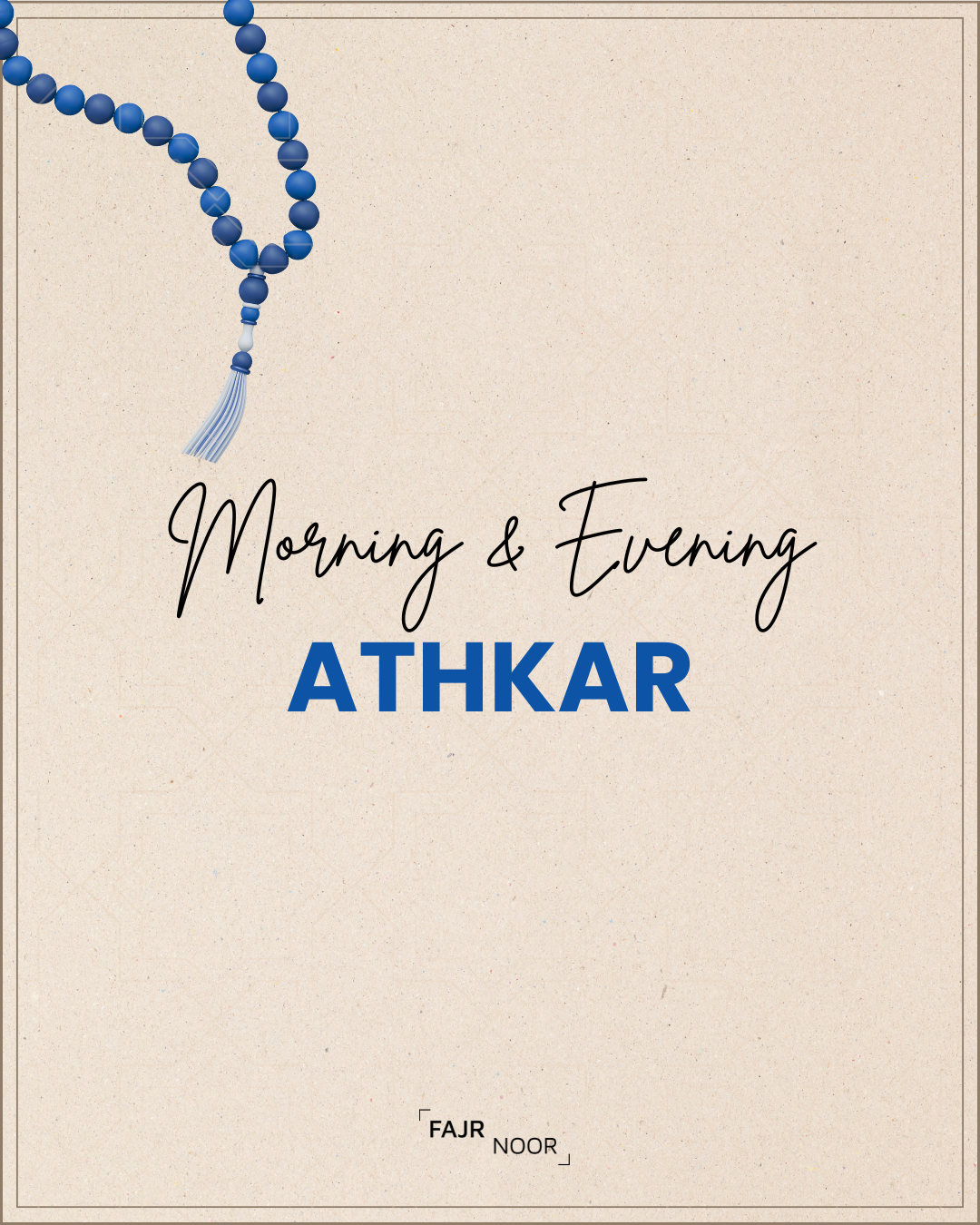 Morning & Evening Athkar