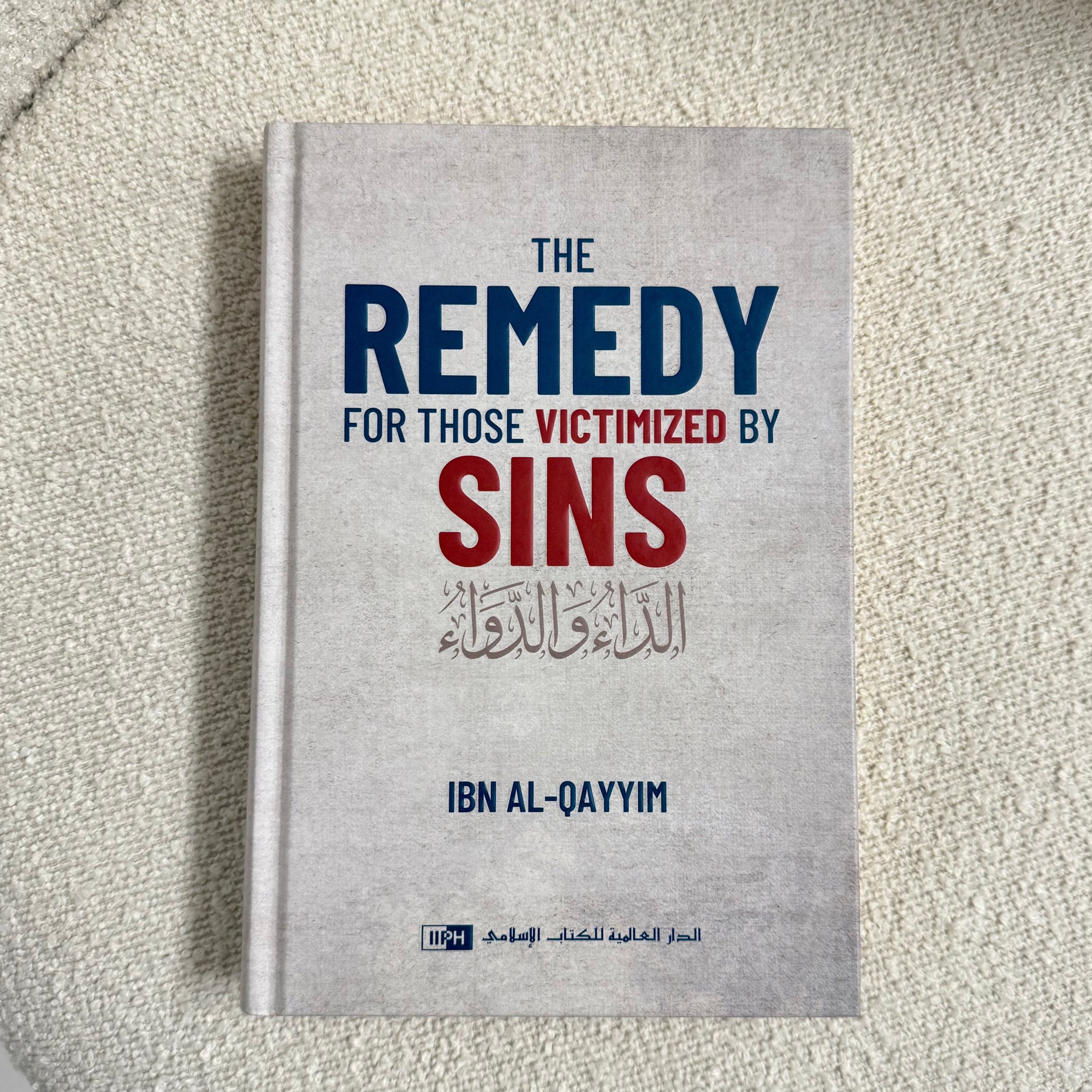 The Remedy for Those Victimised by Sins