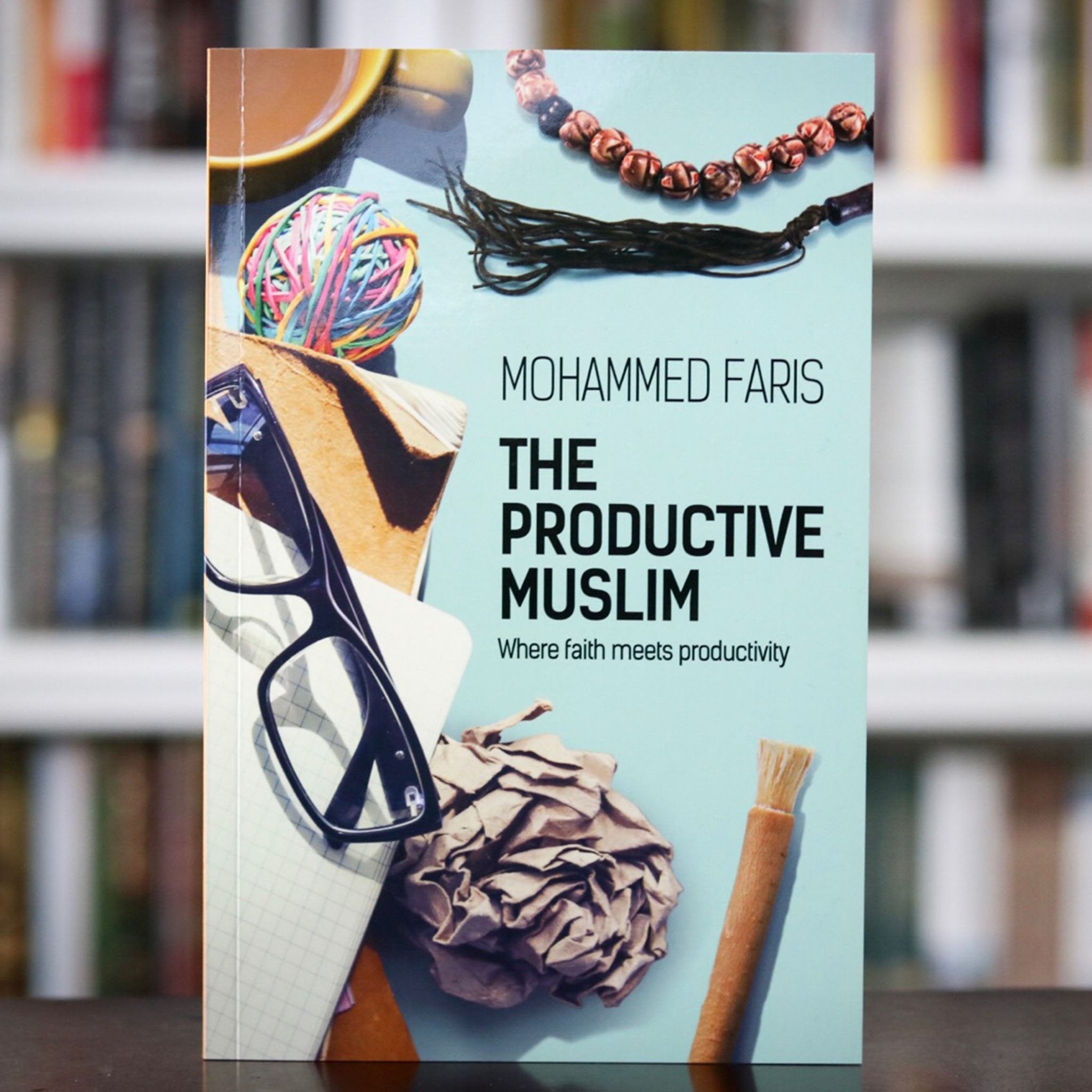The Productive Muslim - Islamic Book - Fajr Noor