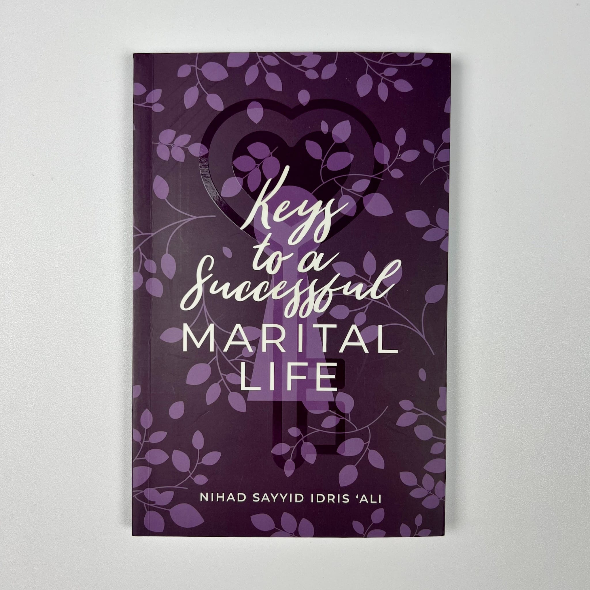 Keys to a Successful Martial Life Islamic Book IIPH
