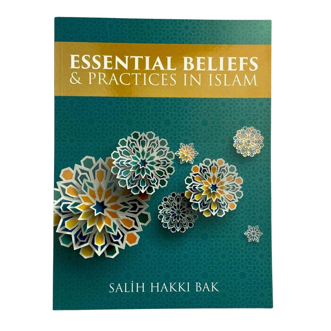 Essential Beliefs & Practices in Islam