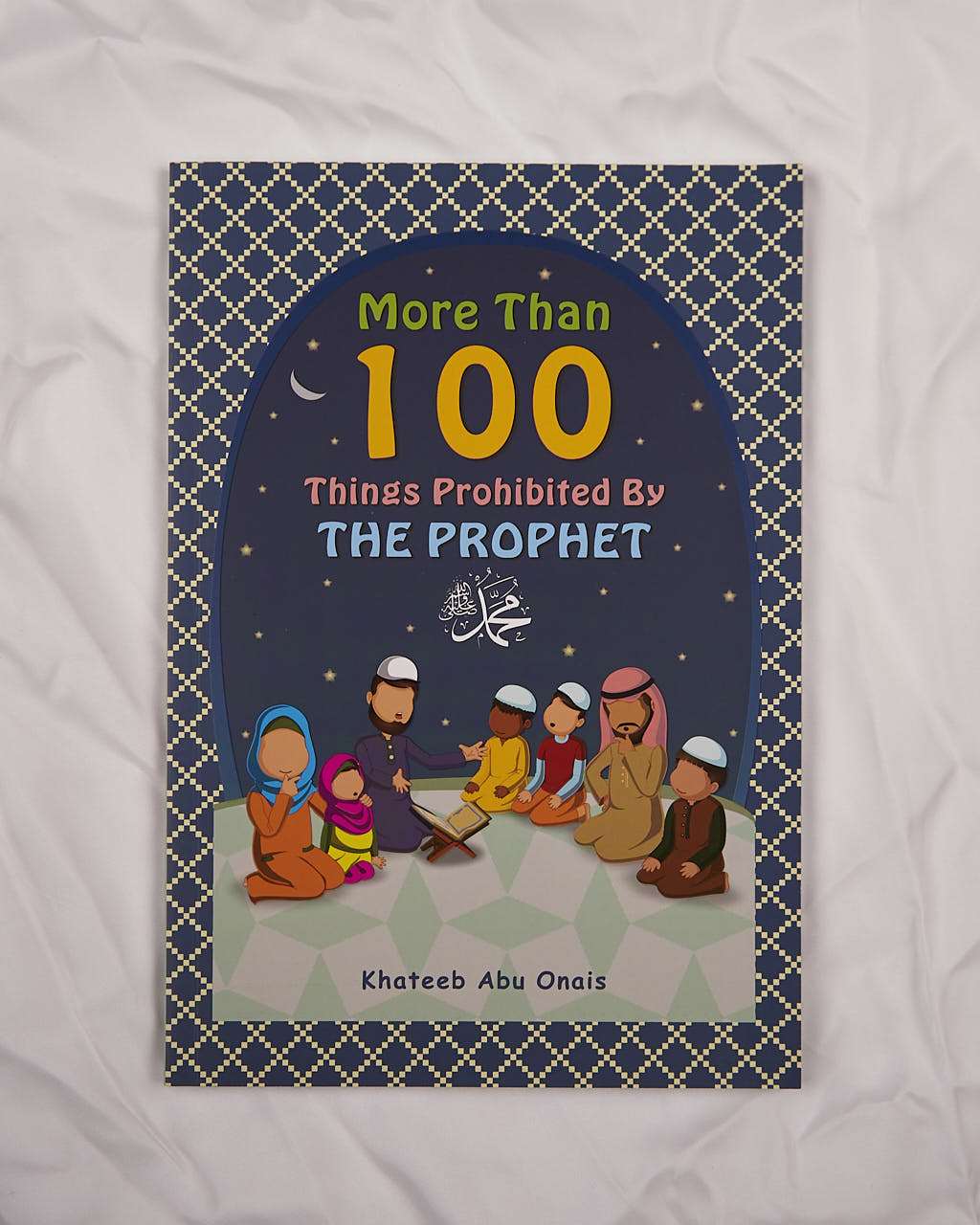 More Than 100 Things Prohibited by the Prophet - Islamic Book - Fajr Noor