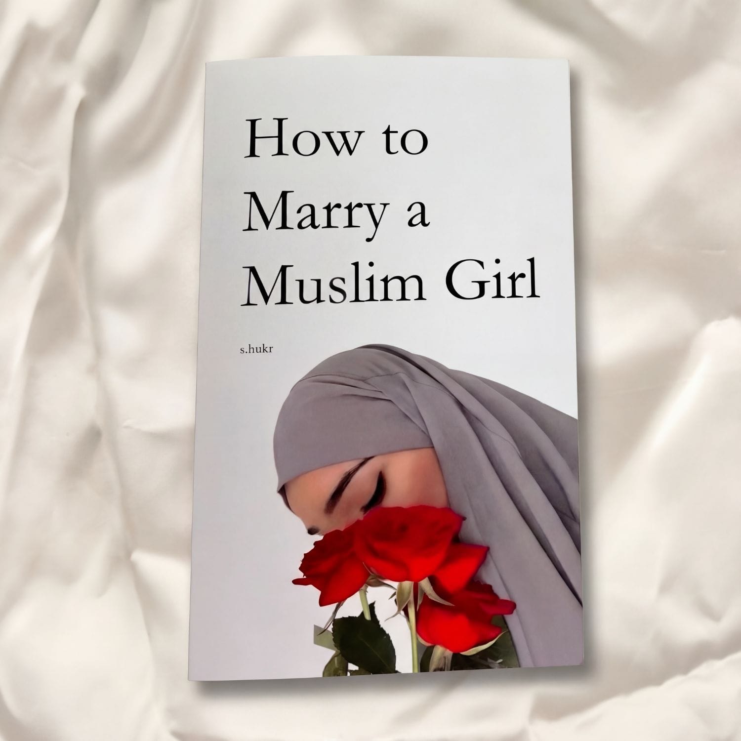How to Marry a Muslim Girl