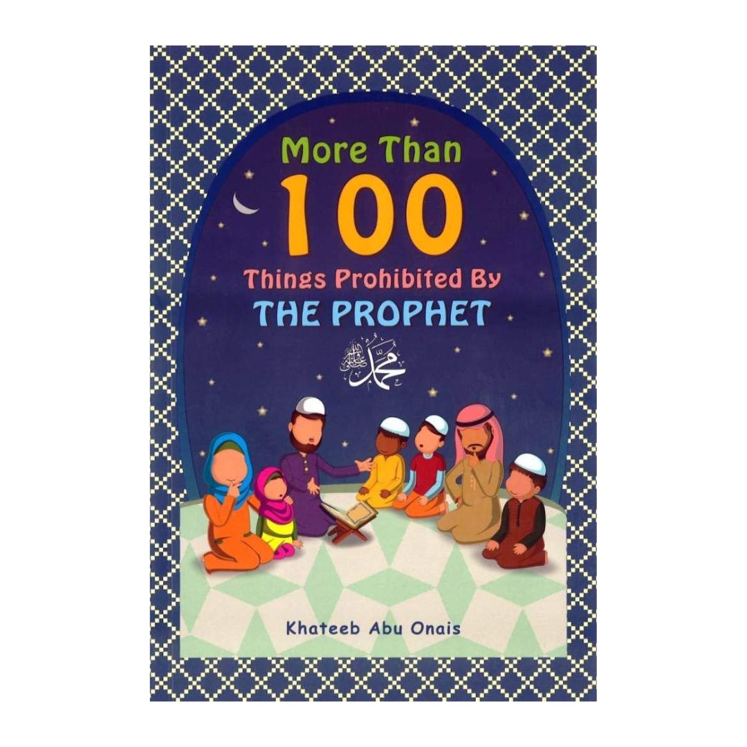 More Than 100 Things Prohibited by the Prophet